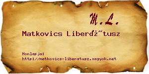 Matkovics Liberátusz névjegykártya